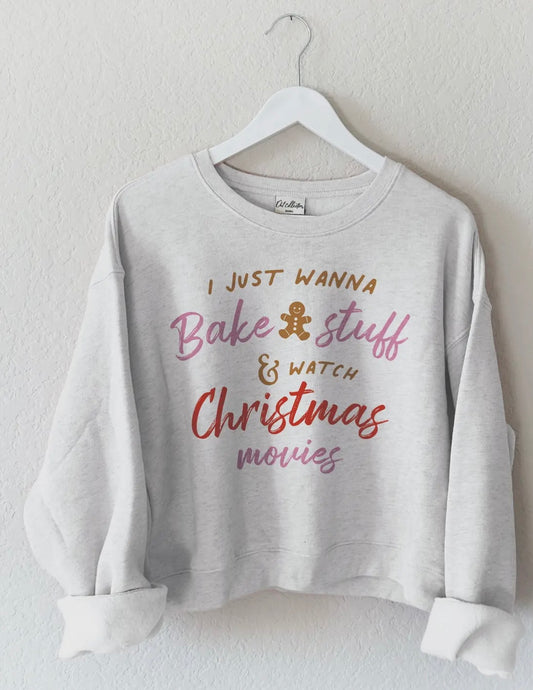 I Wanna Bake Stuff Cropped Christmas Sweatshirt